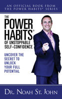 Power Habits(r) of Unstoppable Self-Confidence