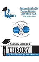 Reference Guide for Pharmacy Licensing Exam-Theory Part II (Naplex) 2018-2019
