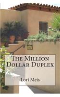 The Million Dollar Duplex