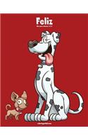 Feliz libro para colorear 1, 2 & 3: (Feliz)
