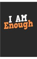 I Am Enough