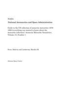 Guide to the Us Collection of Antarctic Meteorites 1976-1988 (Everything You Wanted to Know about the Meteorite Collection). Antarctic Meteorite Newsletter, Volume 13, Number 1