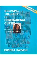 Breaking the Back of Generational Curses Workbook