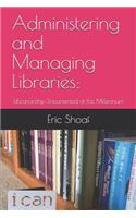 Administering and Managing Libraries