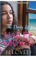 The Daily Life of Hailey Grace