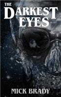 The Darkest Eyes