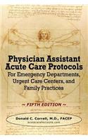 Physician Assistant Acute Care Protocols - FIFTH EDITION