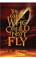 One Who Could Not Fly