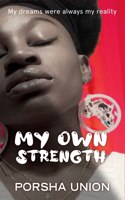 My Own Strength