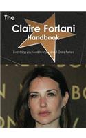 The Claire Forlani Handbook - Everything You Need to Know about Claire Forlani