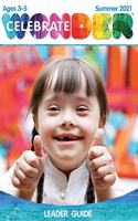 Celebrate Wonder Ages 3-5 Leader Summer 2021