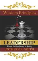 Wisdom Principles for Leadership