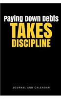 Paying Down Debt Takes Discipline
