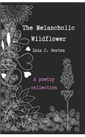 The Melancholic Wildflower