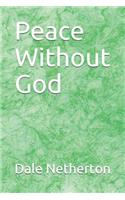 Peace Without God