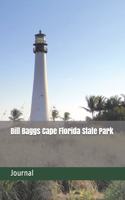 Bill Baggs Cape Florida State Park: Blank Lined Journal for Florida Camping, Hiking, Fishing, Hunting, Kayaking, and All Other Outdoor Activities