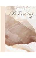 Oh Darling: Beige Tones Watercolor College Ruled Composition Writing Notebook