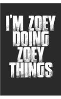 I'm Zoey Doing Zoey Things