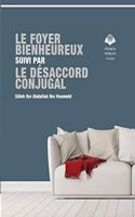 foyer bienheureux et le désaccord conjugal