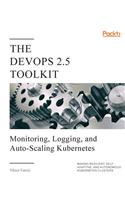 The DevOps 2.5 Toolkit