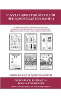 Vorschulische Arbeitsmappen (Puzzles Arbeitsblätter für den Kindergarten: Band 3): 50 Arbeitsblätter. Der Preis dieses Buches beinhaltet die Erlaubnis, 20 weitere Bücher der Reihe kostenlos im PDF-Format herunterzuladen(3 Vorschulische Arbeitsmappen)