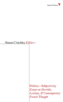 Ethics-Politics-Subjectivity: Essays on Derrida, Levinas & Contemporary French Thought