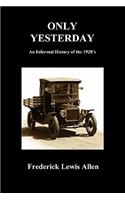 Only Yesterday (Paperback)