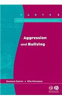 Aggression and Bullying