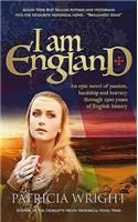 I Am England: An Epic Novel of Passion, Hardship and Bravery Through 1500 Years of English History