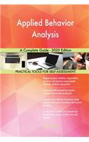 Applied Behavior Analysis A Complete Guide - 2020 Edition