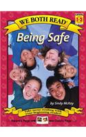 Being Safe: Level 1-2(We Both Read - Level 1-2 (Cloth))