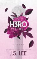H3RO, Part 1