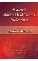 Pediatric Abusive Head Trauma, Volume Two