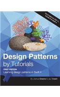 Design Patterns by Tutorials: Learning Design Patterns in Swift 4