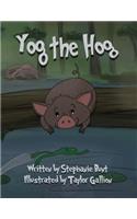 Yog the Hog