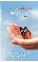 To Your Heart from My Soul Book 1