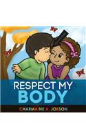 Respect My Body