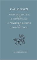 La Principessa Filosofa O Sia Il Controveleno / La Princesse Philosophe Ou Le Contrepoison