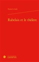 Rabelais Et Le Theatre