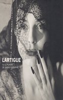 Lartigue or the Pleasure of Photography