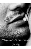 Taquineries Entre Amis