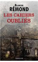 Les cahiers oubliés