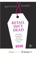 Retail Isn't Dead