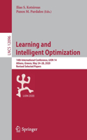 Learning and Intelligent Optimization: 14th International Conference, Lion 14, Athens, Greece, May 24-28, 2020, Revised Selected Papers