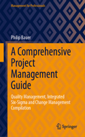 Comprehensive Project Management Guide