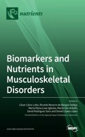 Biomarkers and Nutrients in Musculoskeletal Disorders