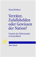 Verrater, Zufallshelden oder Gewissen der Nation?
