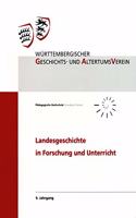 Landesgeschichte in Forschung Und Unterricht, 9. Jahrgang