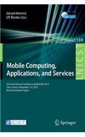 Mobile Computing, Applications, and Services: 5th International Conference, Mobicase 2013, Paris, France, November 7-8, 2013, Revised Selected Papers