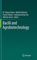 Bacilli and Agrobiotechnology